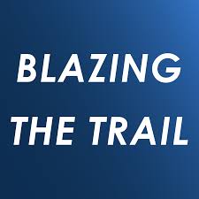 Blazing the Trail