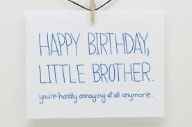 HAPPY BIRTHDAY BROTHER | Birthday Wishes for Brother | Funny ... via Relatably.com