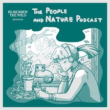 People and Nature Podcast