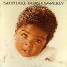 Bobbi Humphrey-Satin Doll '74