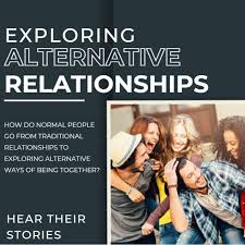 Exploring Alternative Relationships (E.A.R)
