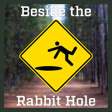 Beside the Rabbit Hole