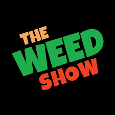 The Weed Show | Cannabis Comedy for Marijuana Fans