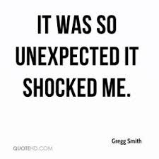 Unexpected Quotes - Page 10 | QuoteHD via Relatably.com