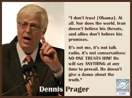 Dennis Prager: I don&#39;t trust Obama. | Boudica BPI Weblog via Relatably.com