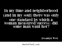 Jessamyn West Quotes. QuotesGram via Relatably.com
