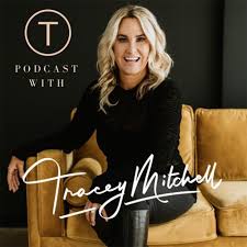 Think Big Podcast with Tracey Mitchell