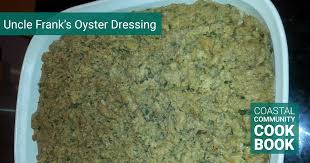 Uncle Frank's Oyster Dressing | Coastal Community Cookbook