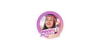 Profile Picture Border Frame - Propic - Apps on Google Play