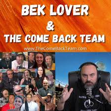Bek Lover and The Come Back Team