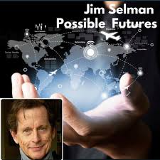 Jim Selman Possible Futures