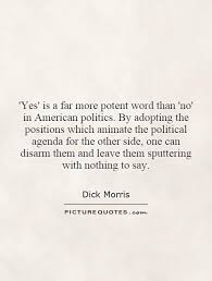 Dick Morris Quotes &amp; Sayings (5 Quotations) via Relatably.com