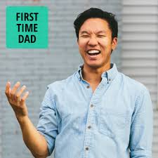 First Time Dad. A podcast by Andrew Au