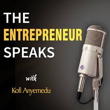 The Entrepreneur Speaks Podcast