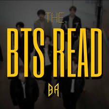 The BTS Read