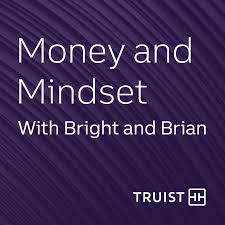 Money and Mindset With Bright and Brian