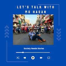 Let's Talk with Mo Hasan