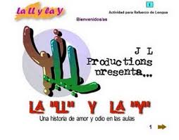 http://www.juntadeandalucia.es/averroes/centros-tic/41701419/helvia/aula/archivos/repositorio//0/18/html/Lenguatic/Italica/lim/Ortografia_LL_Y/y_ll.html