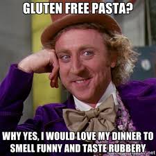gluten free pasta? why yes, i would love my dinner to smell funny ... via Relatably.com