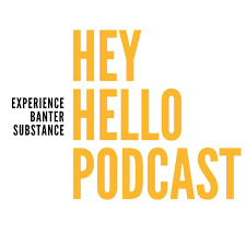 Hey Hello Podcast