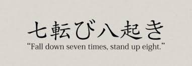 This old Japanese quote( wrote in Hiragana) was introduced to me ... via Relatably.com