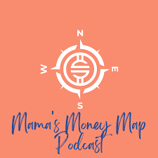 Mama's Money Map Podcast
