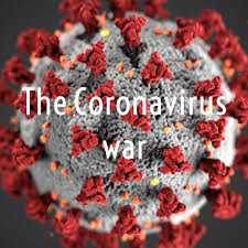 The Coronavirus war