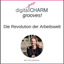digitalCHARM grooves - Die Revolution der Arbeitswelt