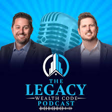 The Legacy Wealth Code Podcast