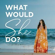 What Would She Do?