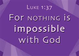 Nothing Is Impossible With GOD Images?q=tbn:ANd9GcQkEFHvtStQBXj7tlQxZwTGNzusCRqKrnvbyY77RsEg9q60dn2Aww