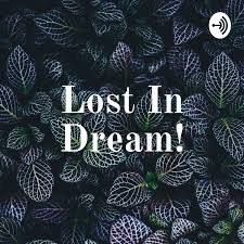 Lost In Dream!