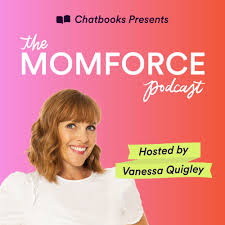 The MomForce Podcast Hosted by Chatbooks