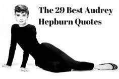 Audrey Hepburn Quotes on Pinterest | Sweet Boyfriend Texts, Grace ... via Relatably.com
