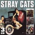 Stray Cats/Gonna Ball/Rant N' Rave with the Stray Cats