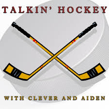 Talkin Hockey with Clever and Aiden