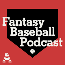 The Athletic Fantasy Baseball Podcast