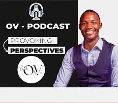 OV Podcast “Provoking Perspectives.”