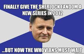 Finally give the Sherlock fandom a new series in 2012 ...but Now ... via Relatably.com