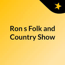 Ron's Folk and Country Show