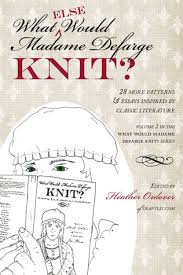 What Else Would Madame Defarge Knit by Heather Ordover — Reviews ... via Relatably.com