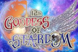 STARDOM Goddess of Stardom Tag League Finals Results: Tournament Winners 
Crowned, More