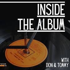 Inside The Album with Don & Tommy