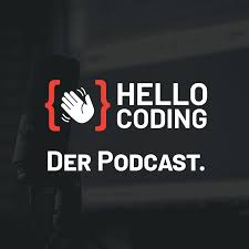 HelloCoding, der Podcast.