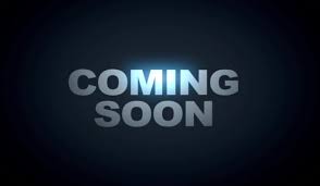Coming Soon Coming Soon