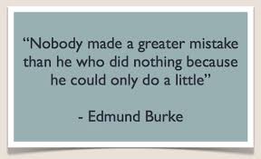 My Favorite quote!! by Edmund Burke | Sayings &amp; Posters ... via Relatably.com