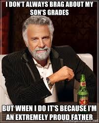 I don&#39;t always brag about my son&#39;s grades but when i do it&#39;s ... via Relatably.com