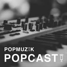Popmuzik Popcast