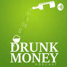 Drunk Money Podcast