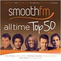 Smooth FM: All Time Top 50, Vol. 3